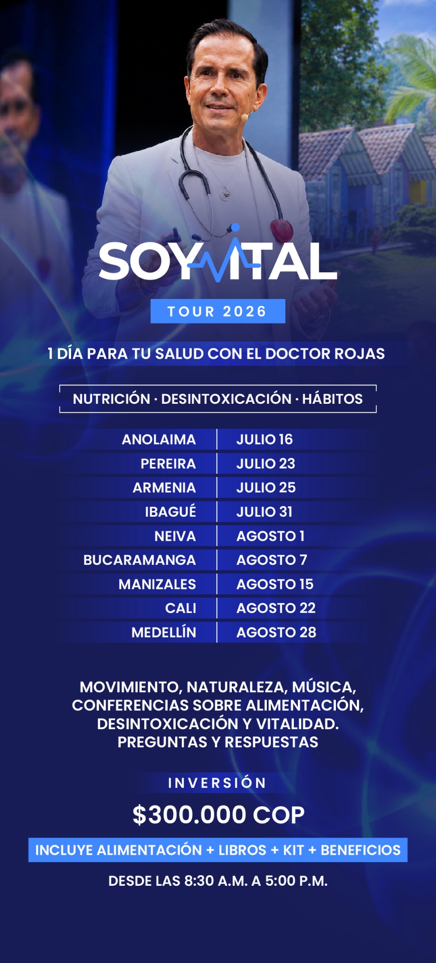 Tour Soy Vital 2026 — Doctor Rojas. Cronograma, inversión $300.000 COP, incluye alimentación, libros, kit y beneficios.